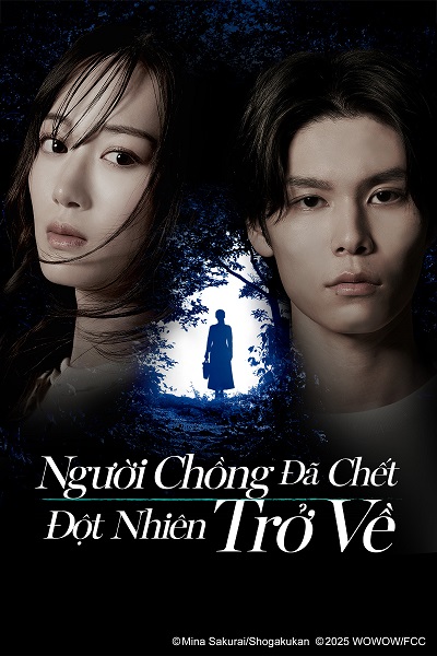 Người Chồng Đã Chết Đột Nhiên Trở Về
